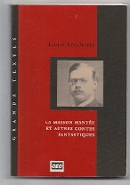 la maison hantée et autres contes fantastiques [Flexibound] Louis FRECHETTE and CEC
