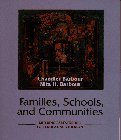 Families, Schools, and Communities: Building Partnerships for Educating Children