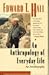 An Anthropology of Everyday Life