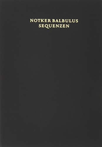 Notker Balbulus Sequenzen - Notker der Stammler Gebunden