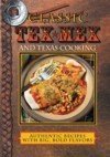 Classic Tex-Mex and Texas Cooking 1931294682 Book Cover