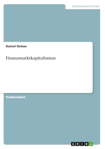 Finanzmarktkapitalismus (German Edition)