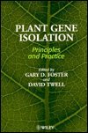 Hardcover Plant Gene Isolation: Principles and Practice Book