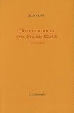 tempete 1991 france  Deux rencontres avec francis Bacon: 1971-1991