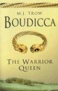 Boudicca: The Warrior Queen