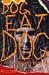 Dog Eat Dog
