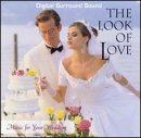 Look of Love: Wedding Music [Audio CD]