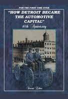 How Detroit Became the Automotive Capital 1889043060 Book Cover