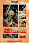 MIDI Connections 2.0, 1 CD-ROM: Produzieren, Komponieren & Musizieren auf dem PC. Für Windows 95/3.1