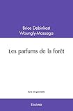  Les parfums de la forêt