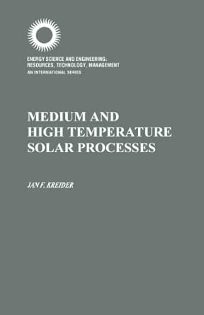 Medium and High Temperature Solar Processes book cover