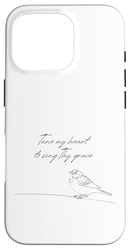 Tune My Heart To Sing Thy Grace Bird Come Thou Fount�^���� �X�}�z�P�[�X iPhone 16 Pro �p