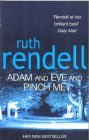 Adam And Eve And Pinch Me: Ruth Rendell: 9780099426196: Amazon.com: Books