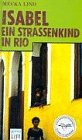Hardcover Isabel, Ein Straßenkind in Rio [German] Book