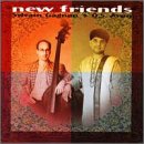 New Friends [Audio CD] Gagnon, Sylvain/Arun, O.S. and Sylvain Gagnon / O. S. Arun