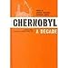 Price comparison product image Chernobyl: A Decade - Proceedings of the Fifth Chernobyl Sasakawa Medical Cooperation Symposium, Kiev, Ukraine, 14-15 October 1996: v.1156 (International Congress S.)