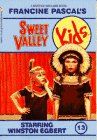 Starring Winston Egbert (Sweet Valley Kids, No. 13)
