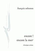 Encore ! Encore La Mer: Chroniques Oceanes 235088015X Book Cover