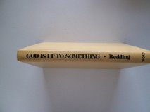 Hardcover God is up to something Book