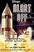 Blast Off if you Dare!: Stories from Space Mountain