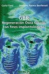 GBR. Regeneración ósea guiada con fines implantológicos