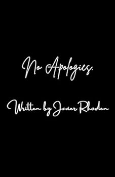 No Apologies.