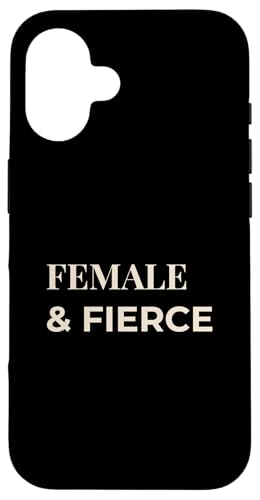 Women and Fierce ? Modern Women Empowerment T�V���c �X�}�z�P�[�X iPhone 16 �p