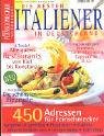  Die besten Italiener in Deutschland. Der Feinschmecker Sonderheft