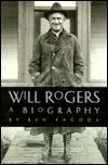 Will Rogers: A Biography 006258555X Book Cover