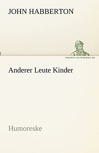 Anderer Leute Kinder (German Edition)