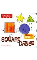 Board book Square Dance (Fisher-Price) Book