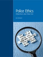 Paperback Police Ethics : Principles and Practice Book