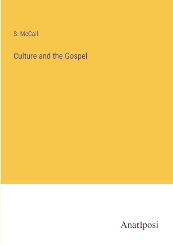 Culture and the Gospel