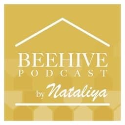 Beehive Podcast Podcast Por Nataliya Lloyd arte de portada