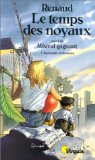 Renaud - Le Temps Des Noyaux / Mistral Gagnant - Livre Occasion - V2202258