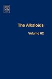 The Alkaloids: Chemistry and Biology (Volume 62) (The Alkaloids, Volume 62)