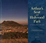 Arthur's Seat and Holyrood Park: A Visitor's Guide