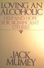 Hardcover Loving an Alcoholic: Help and Hope for Significant Others Book
