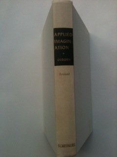 Applied Imagination/ Principles and procedures ... B0043GONZU Book Cover