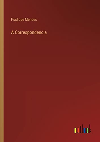 A Correspondencia (Portuguese Edition)