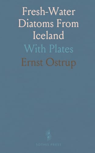 Fresh-Water Diatoms From Iceland: With Plates