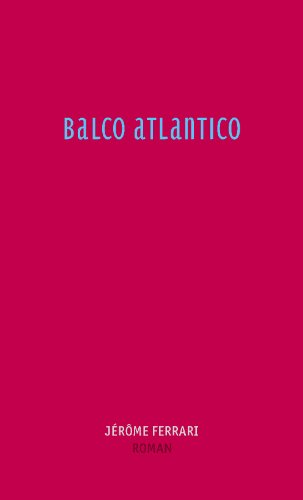 Balco Atlantico: Roman
