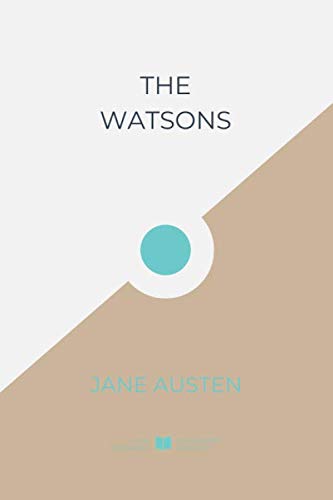 Preisvergleich Produktbild The Watsons (IliasClassics Edition) (Jane Austen, Band 9)