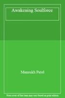 Awakening Soulforce 1873606184 Book Cover