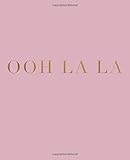 Ooh La La: A decorative book for interior design styling | Ideal for small spaces - coffee tables, bookshelves and desks | Stack deco books together ... a custom message and look (French Phrases)