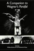 Buy A Companion to Wagner`s Parsifal (Studies in German Literature Linguistics and Culture) — BookShops.in
