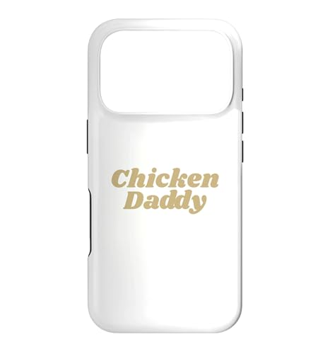 Chicken Daddy Huhner Vater Landwirt Geflugelzuchter Vatertag �X�}�z�P�[�X iPhone 17 Pro �p