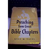 Preaching from great Bible chapters B0007HF04M Book Cover