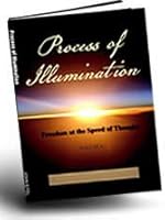 Process of Illumination - Freedom at the Speed of Thought 0987901303 Book Cover
