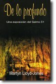 De Lo Profundo: Una Exposicion del Salmo 51 8486589789 Book Cover